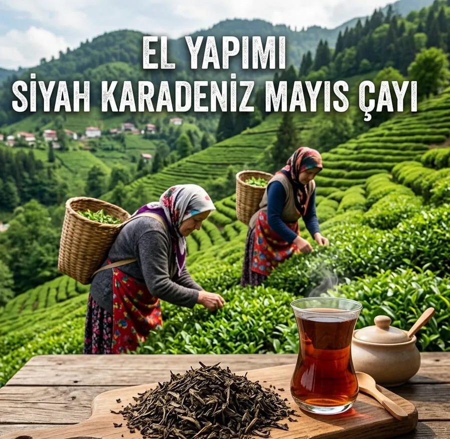El Yapımı Siyah Karadeniz Mayıs Çayı 200 Gr