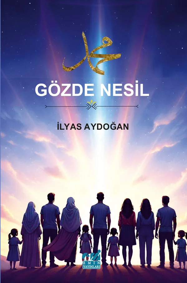 Gözde Nesil / İlyas AYDOĞAN