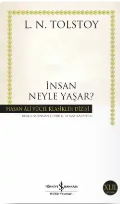 İnsan Neyle Yaşar? TOLSTOY